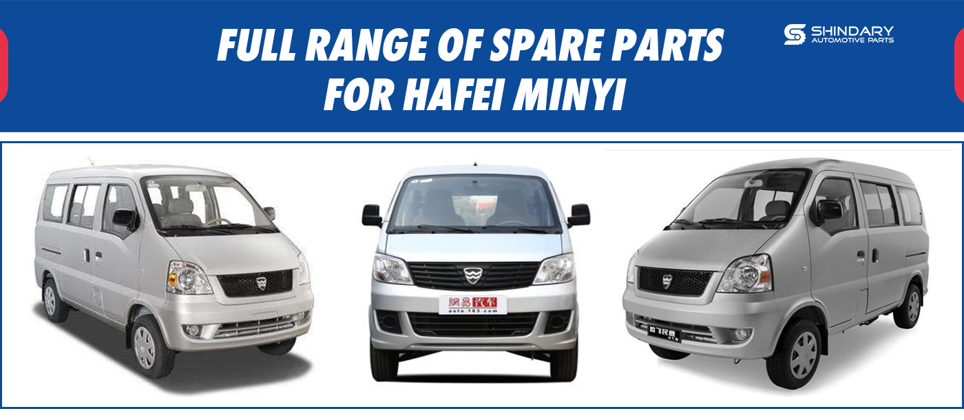 Full range of spare parts for HAFEI MINYI