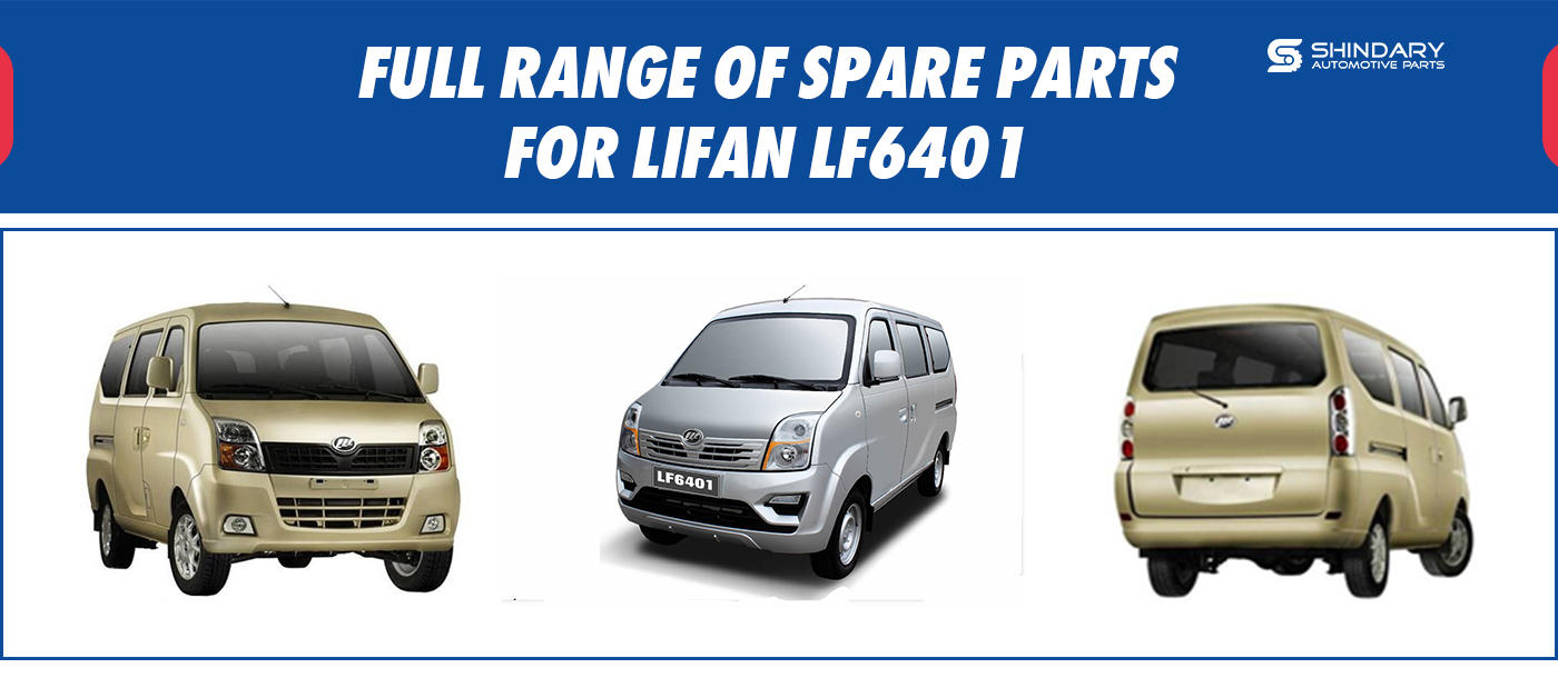 Full Range of Spare Parts for LIFAN LF6401