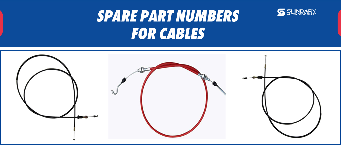 SPARE PARTS NUMBERS FOR CABLES