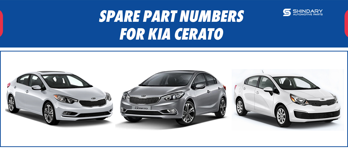 SPARE PARTS NUMBERS FOR KIA CERATO