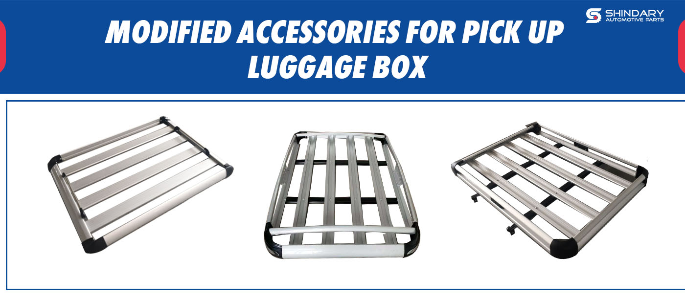 MODIFIED ACCESSORIES FOR PICK UP-LUGGAGE BOX