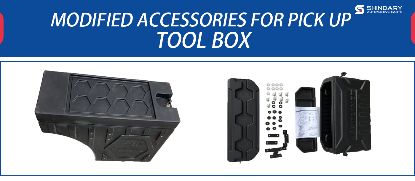 MODIFIED ACCESSORIES FOR PICK UP-TOOL BOX