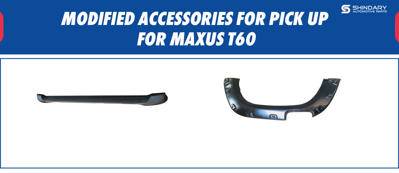 MODIFIED ACCESSORIES FOR PICK UP-MAXUS T60 SIDE STEP