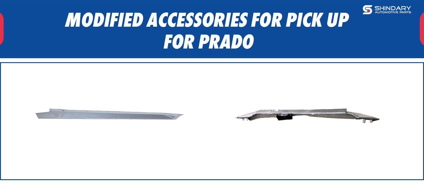 MODIFIED ACCESSORIES FOR PICK UP-PRADA SIDE STEP 