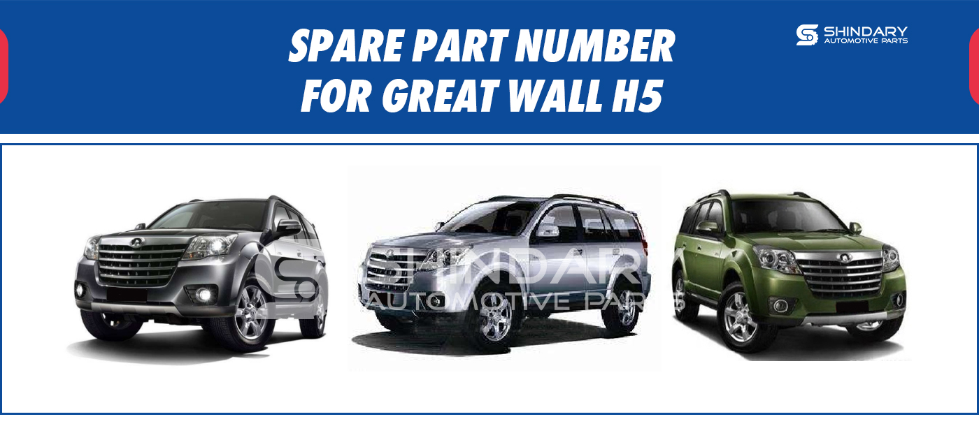 SPARE PARTS NUMBERS FOR GREAT WALL H5
