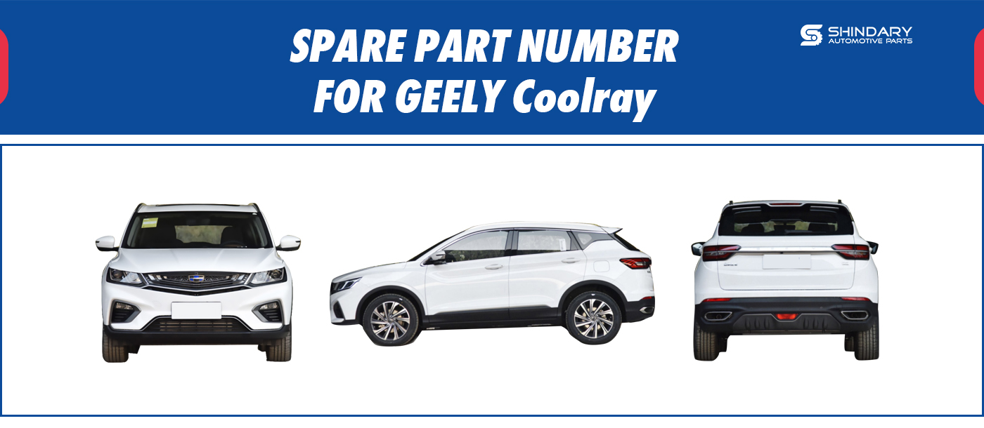 SPARE PARTS NUMBERS FOR GEELY Coolray