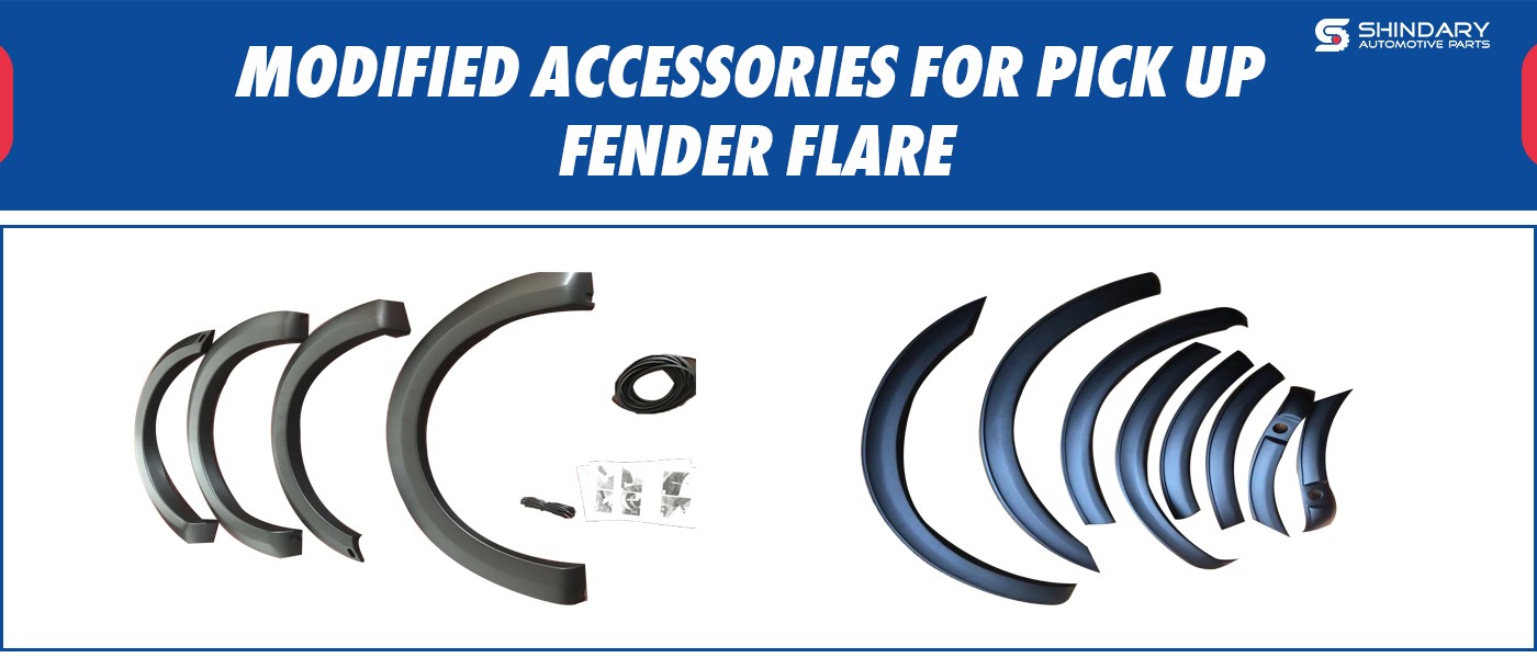 MODIFIED ACCESSORIES FOR PICK UP-FENDER FLARE