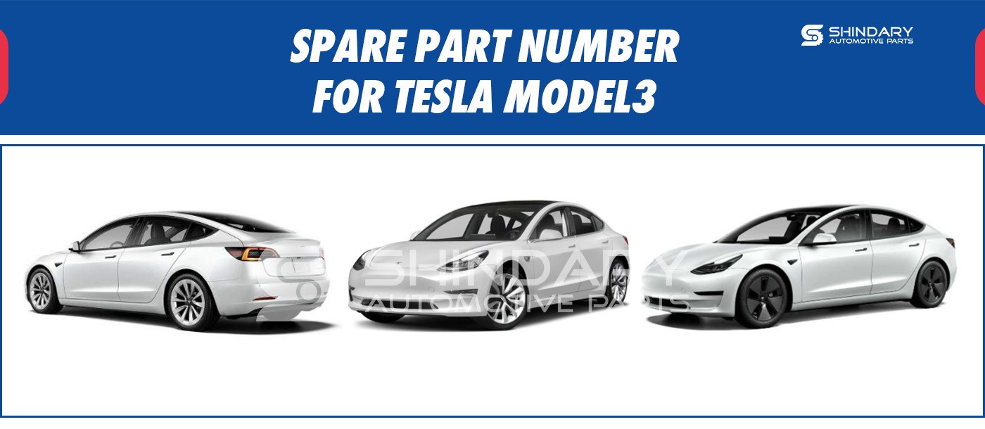 SPARE PARTS NUMBERS FOR TESLA MODEL 3