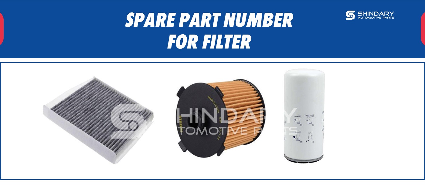 SPARE PARTS NUMBERS FOR FILTER