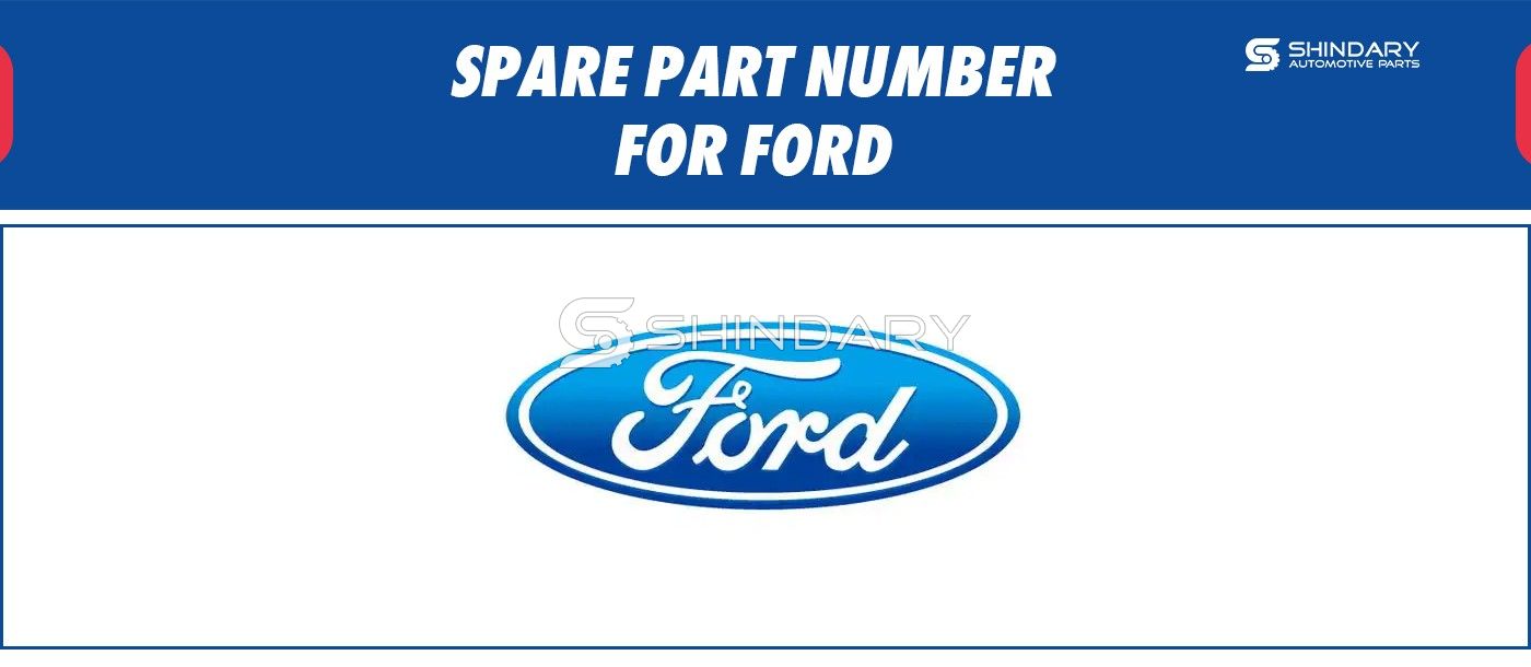 SPARE PARTS NUMBERS FOR FORD