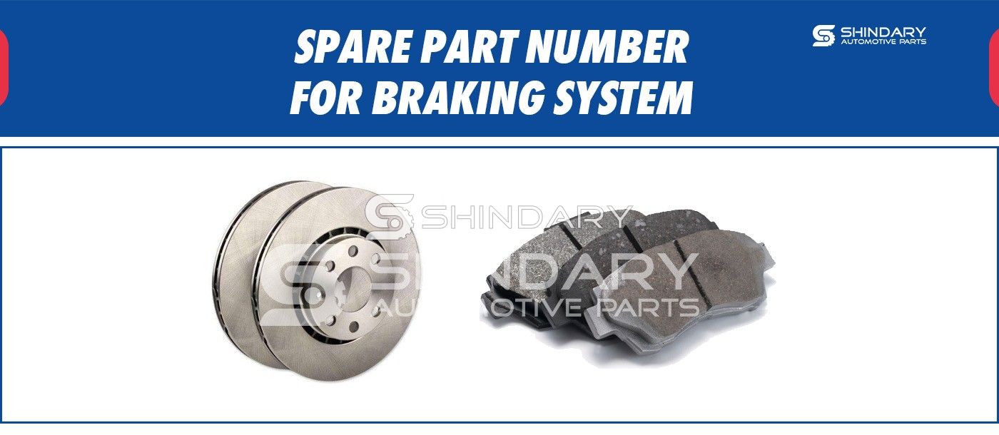 SPARE PARTS NUMBERS FOR BRAKING SYSTEM