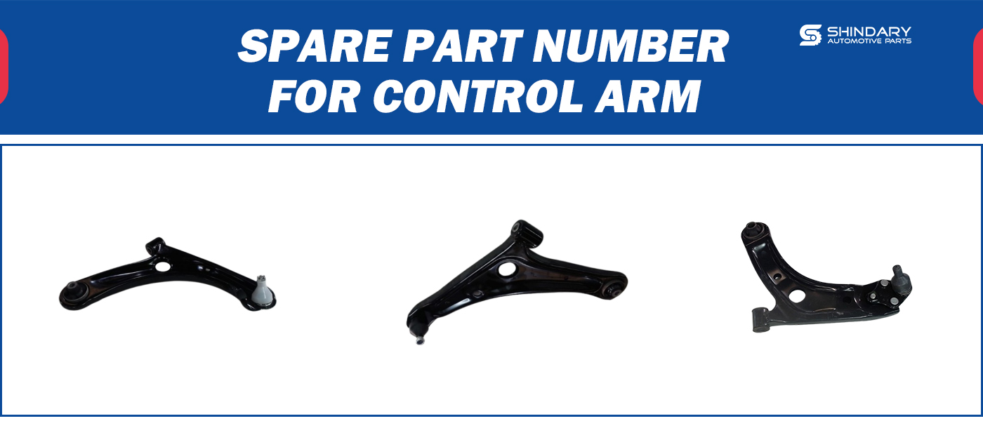 【SHINDARY PRODUCTS】SPARE PARTS NUMBERS FOR CONTROL ARM