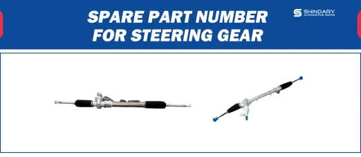 【SHINDARY PRODUCT】SPARE PARTS NUMBERS FOR STEERING GEAR