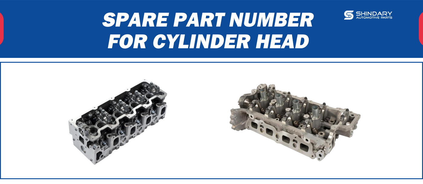 【SHINDARY PRODUCTS】SPARE PARTS NUMBERS FOR CYLINDER HEAD