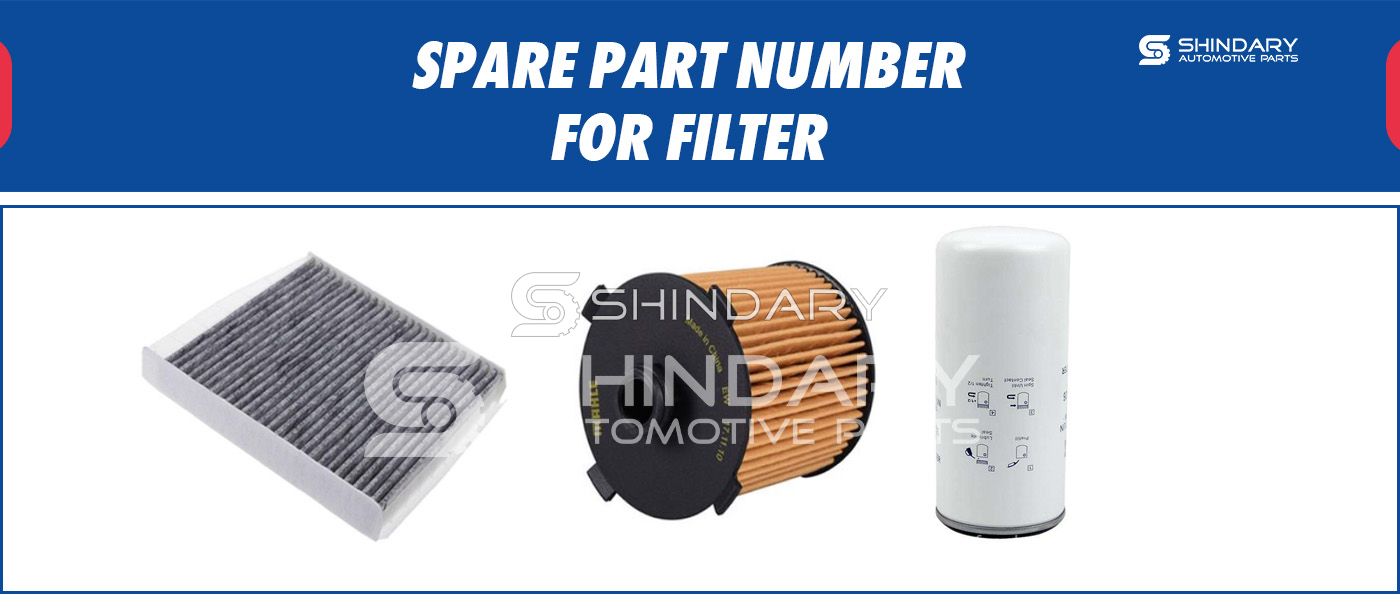 SPARE PARTS NUMBERS FOR FILTER