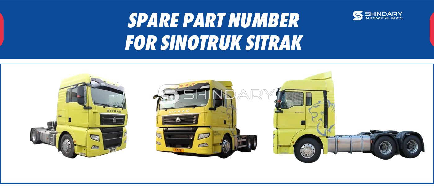 SPARE PARTS NUMBERS FOR SINOTRUK SITRAK