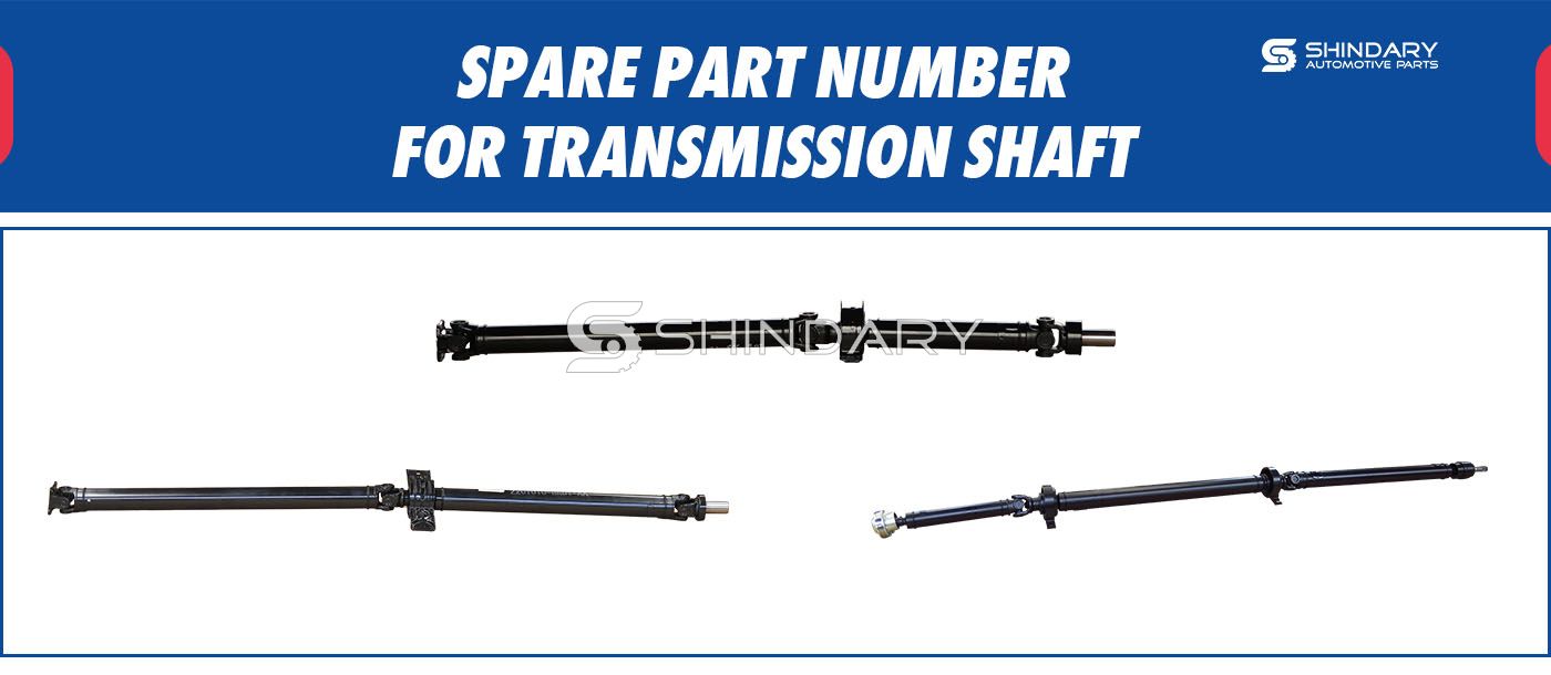 SPARE PARTS NUMBERS FOR TRANSMISSION SHAFT