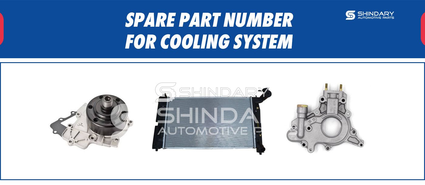 SPARE PARTS NUMBERS FOR COOLING SYSTEM