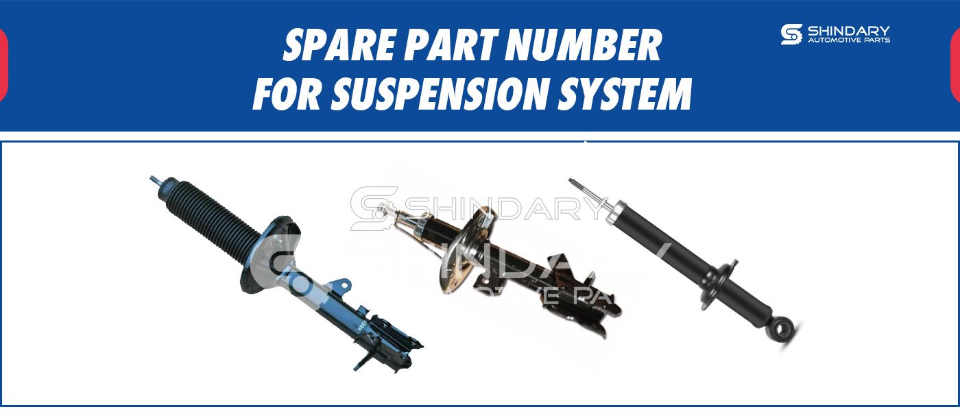 【SHINDARY PRODUCTS】SPARE PARTS NUMBERS FOR SUSPENSION SYSTEM