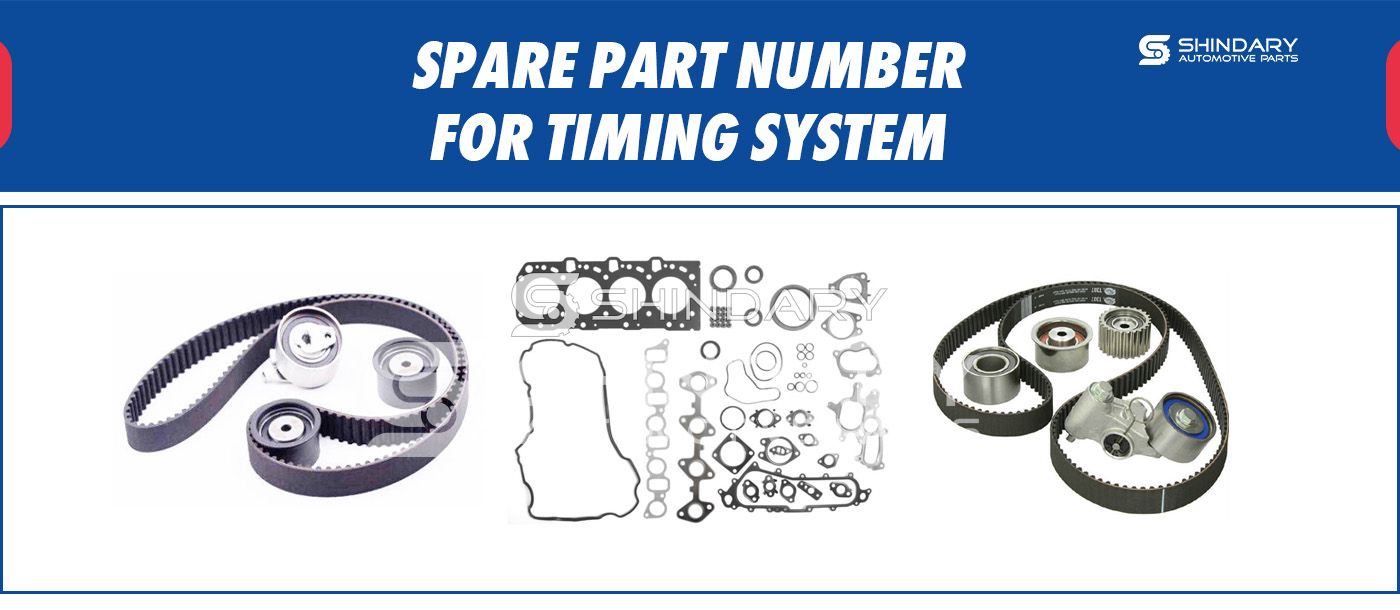 【SHINDARY PRODUCTS】SPARE PARTS NUMBERS FOR TIMING SYSTEM