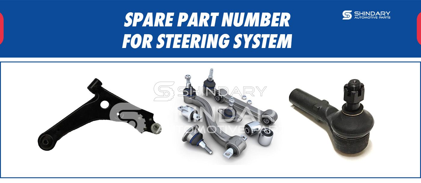 【SHINDARY PRODUCT】SPARE PARTS NUMBERS FOR STEERING SYSTEM