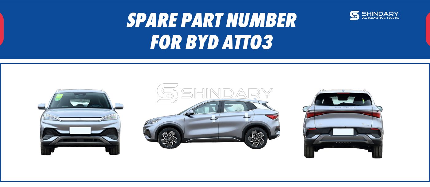 SPARE PARTS NUMBERS FOR BYD ATTO3