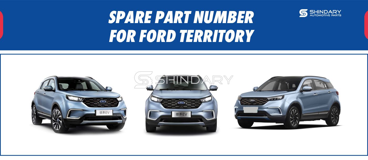 【SHINDARY PRODUCTS】SPARE PARTS NUMBERS FOR FORD TERRITORY EV