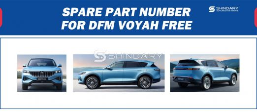 【SHINDARY PRODUCTS】SPARE PARTS NUMBERS FOR DFM VOYAH FREE